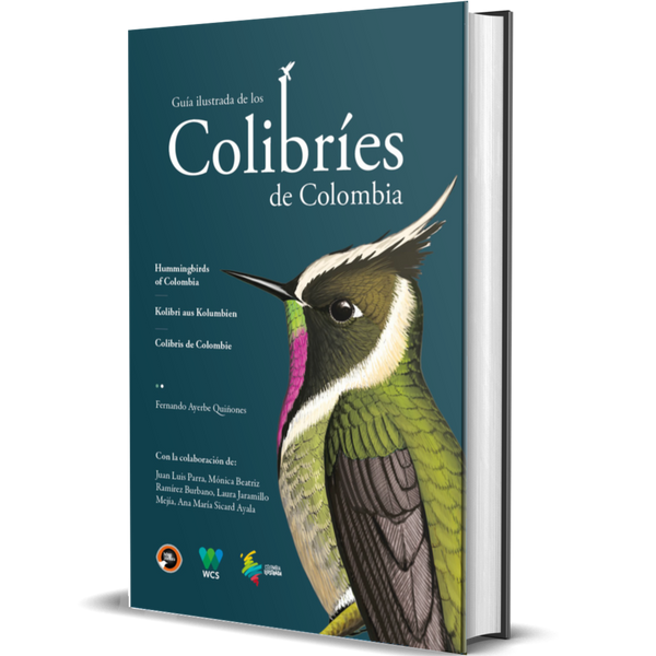 Guía Ilustrada de Los Colibríes de Colombia