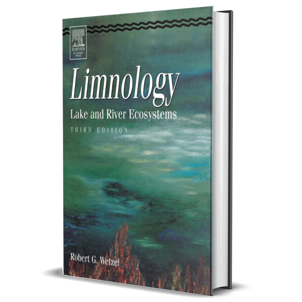 Limnology: Lake and River Ecosystems 3rd Edition