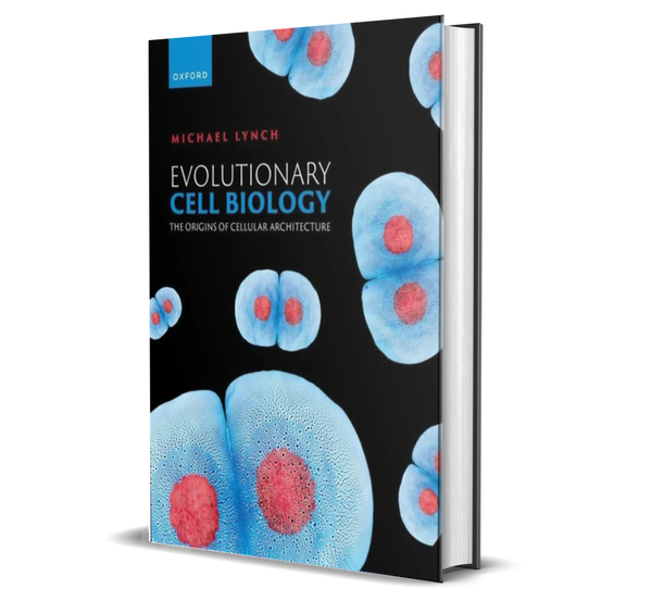 Evolutionary Cell Biology: The Origins of Cellular Architecture