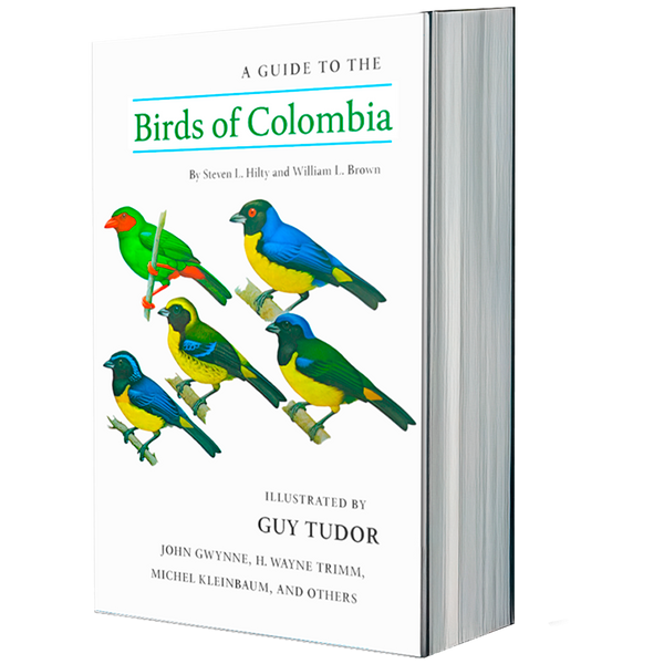 A Guide to the Birds of Colombia