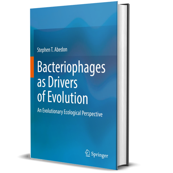 Bacteriophages as Drivers of Evolution: An Evolutionary Ecological Perspective
