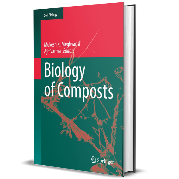 Biology of Composts (Soil Biology, 58)