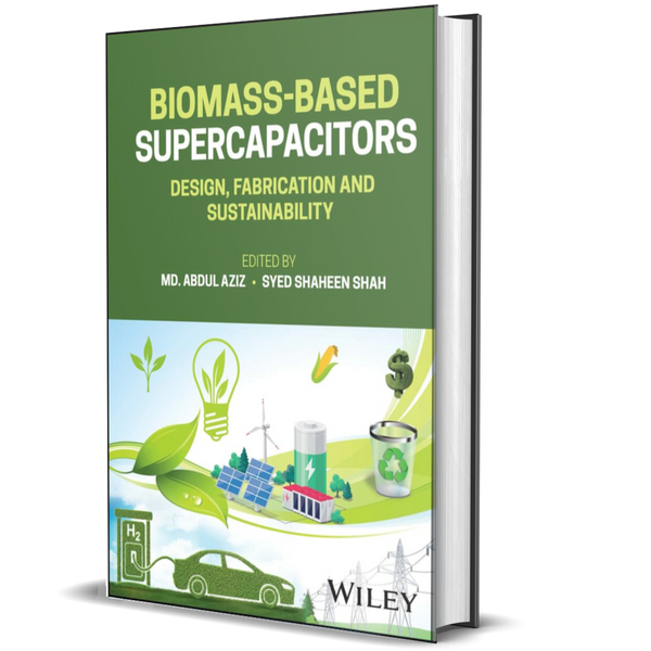 Biomass-Based Supercapacitors: Design, Fabrication and Sustainability