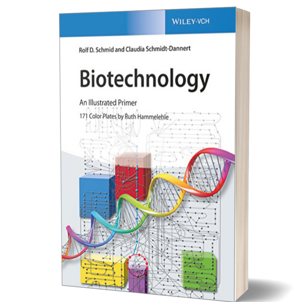 Biotechnology: An Illustrated Primer