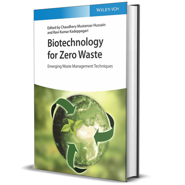 Biotechnology for Zero Waste: Emerging Waste Management Techniques