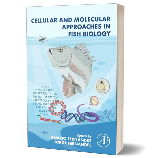 Cellular and Molecular Approaches in Fish Biology