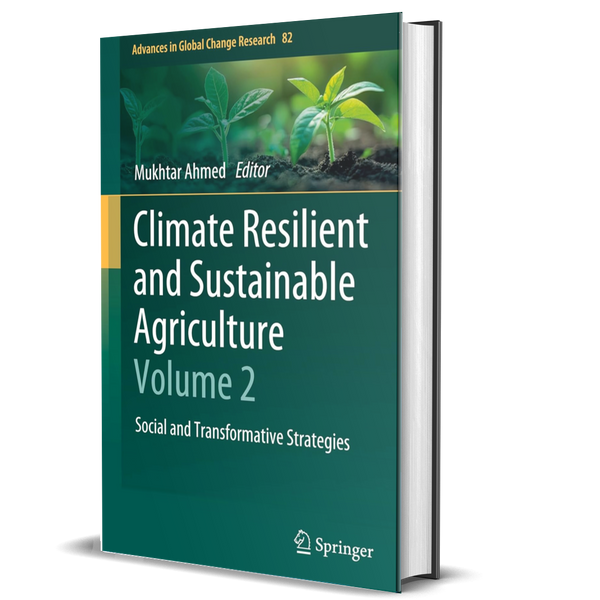 Climate Resilient and Sustainable Agriculture: Volume 2: Social and Transformative Strategies (Advances in Global Change Research, 82)