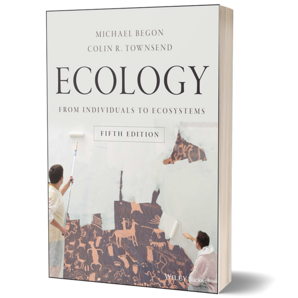 Ecology: From Individuals to Ecosystems