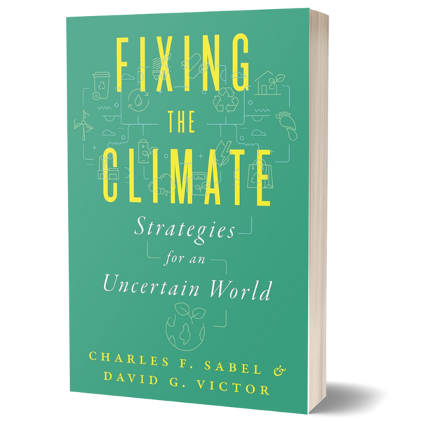 Fixing the Climate: Strategies for an Uncertain World