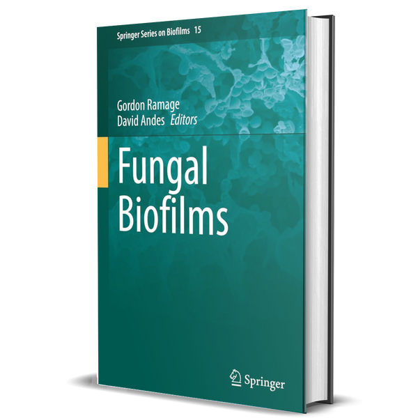 Fungal Biofilms (Springer Series on Biofilms, 15)