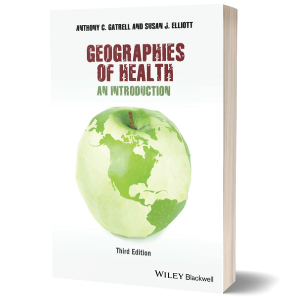 Geographies of Health: An Introduction 3rd Edition