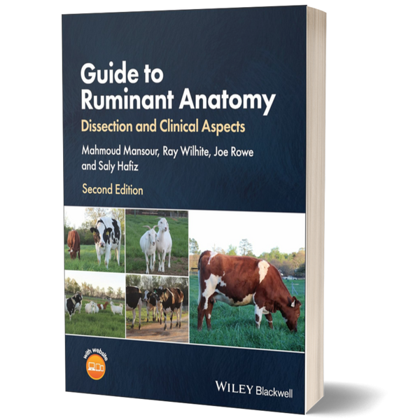 Guide to Ruminant Anatomy: Dissection and Clinical Aspects, 2nd Edition
