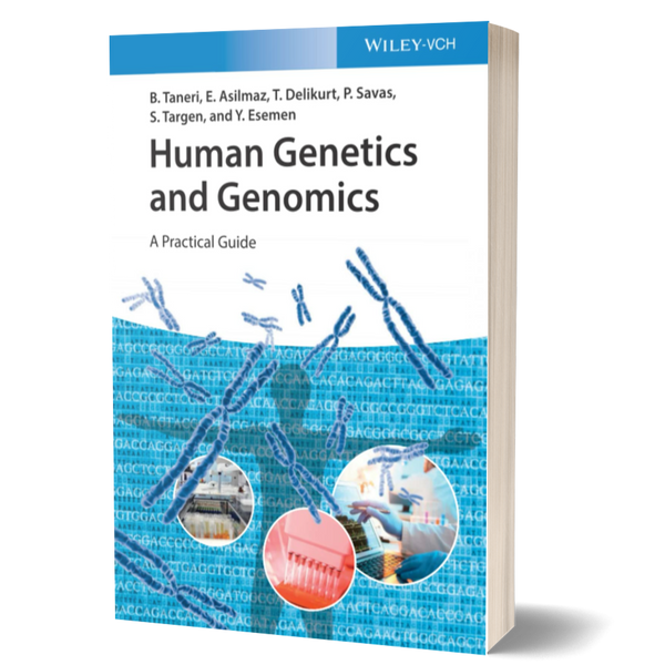 Human Genetics and Genomics: A Practical Guide