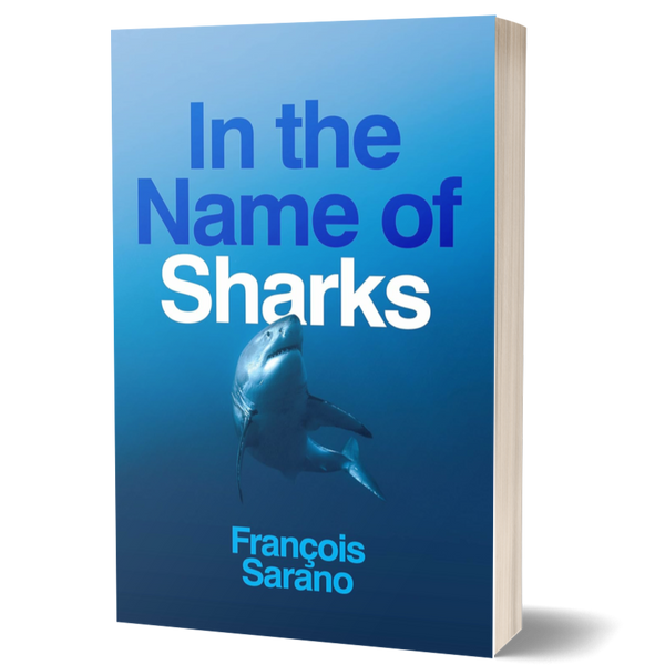 In the Name of Sharks