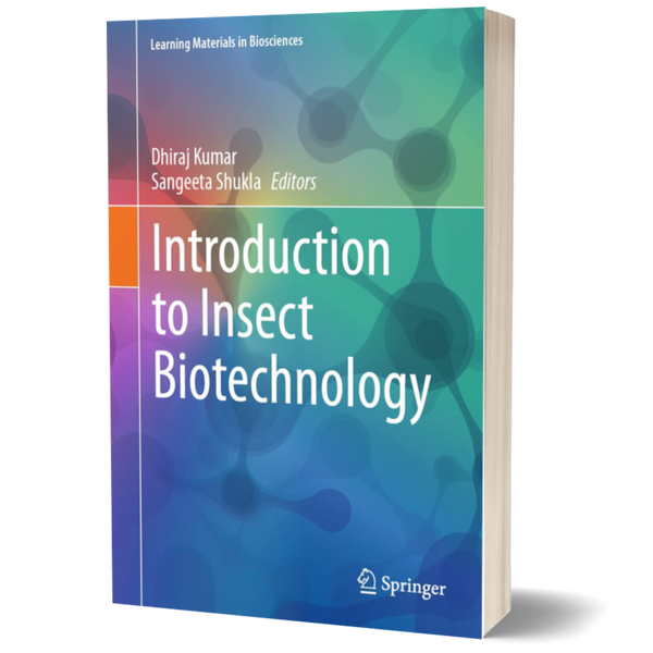 Introduction to Insect Biotechnology (Learning Materials in Biosciences)