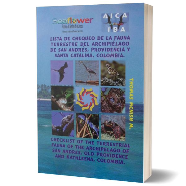 Lista de Chequeo de la Fauna Terrestre del Archipiélago de San Andres, Providencia, Santa Catalina, Colombia (Español & Inglés)