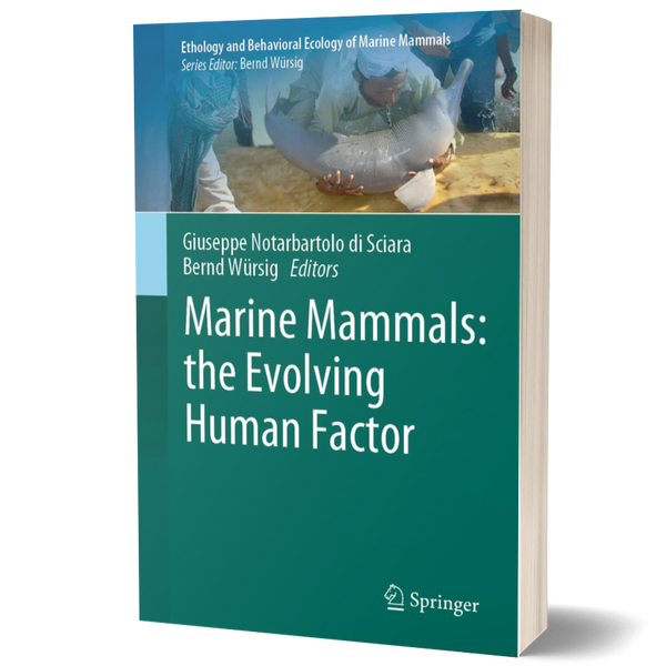 Marine Mammals: The Evolving Human Factor (Ethology and Behavioral Ecology of Marine Mammals)