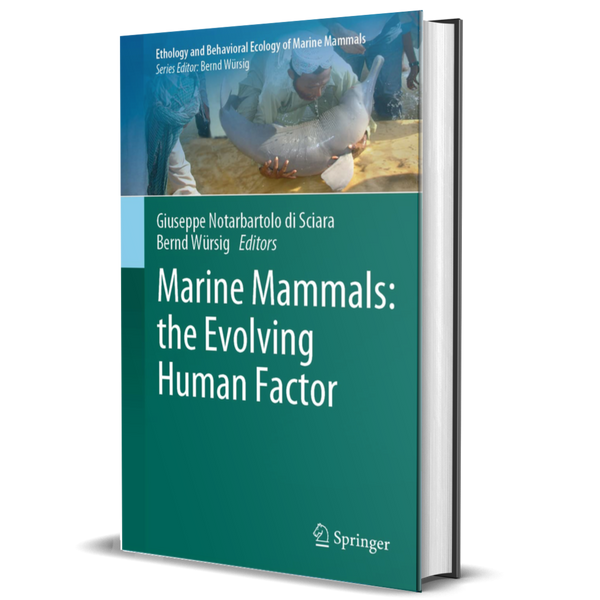 Marine Mammals: The Evolving Human Factor (Ethology and Behavioral Ecology of Marine Mammals)