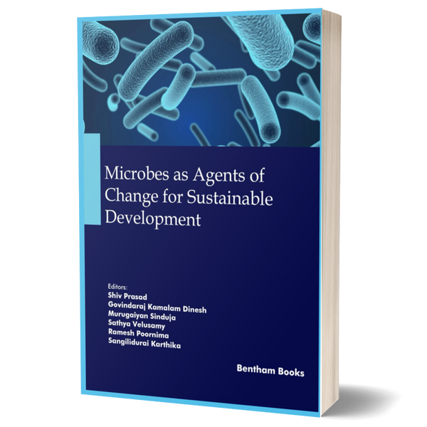 Microbes as Agents of Change for Sustainable Development (Microbes and Microbiomes for Clean and Green Environment)
