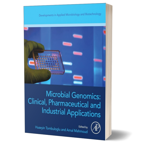 Microbial Genomics: Clinical, Pharmaceutical, and Industrial Applications