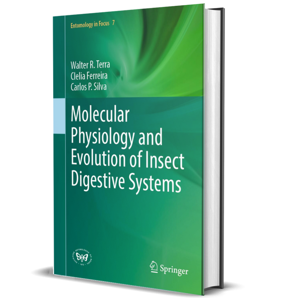 Molecular Physiology and Evolution of Insect Digestive Systems (Entomology in Focus, 7)