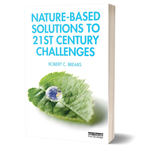 Nature-Based Solutions to 21st Century Challenges