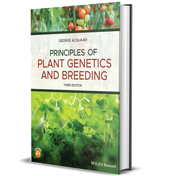 Principles of Plant Genetics and Breeding, 3rd Edition