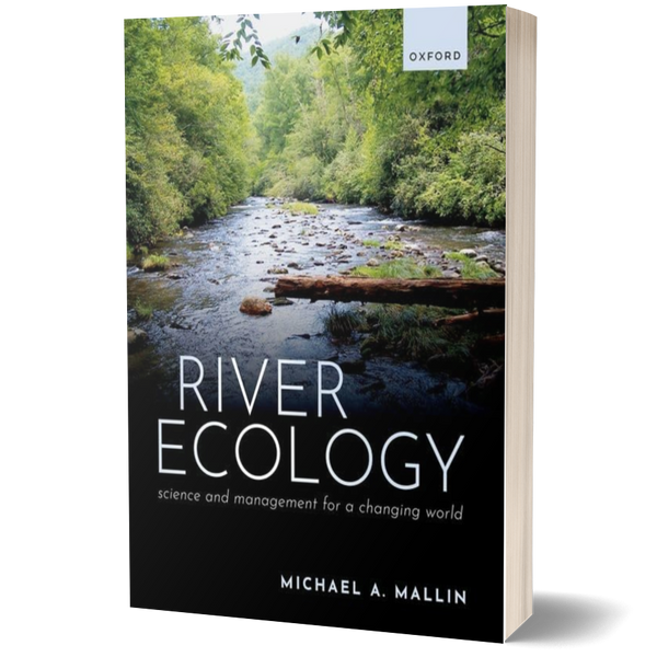 River Ecology: Science and Management for a Changing World