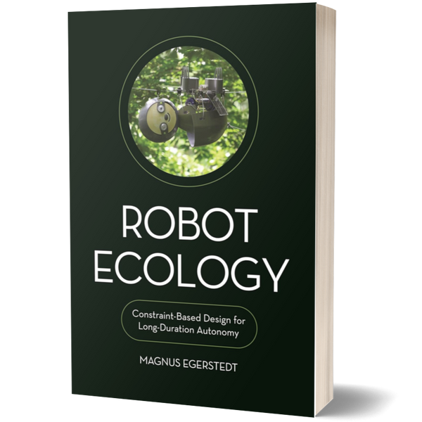 Robot Ecology: Constraint-Based Design for Long-Duration Autonomy