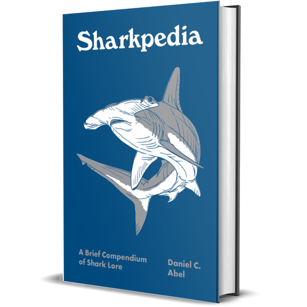 Sharkpedia A Brief Compendium of Shark Lore