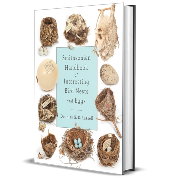 Smithsonian Handbook of Interesting Bird Nests and Eggs