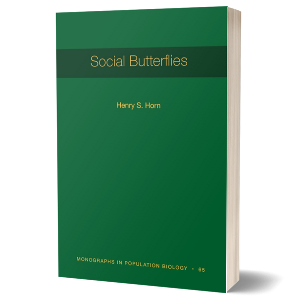 Social Butterflies (Monographs in Population Biology, 65)