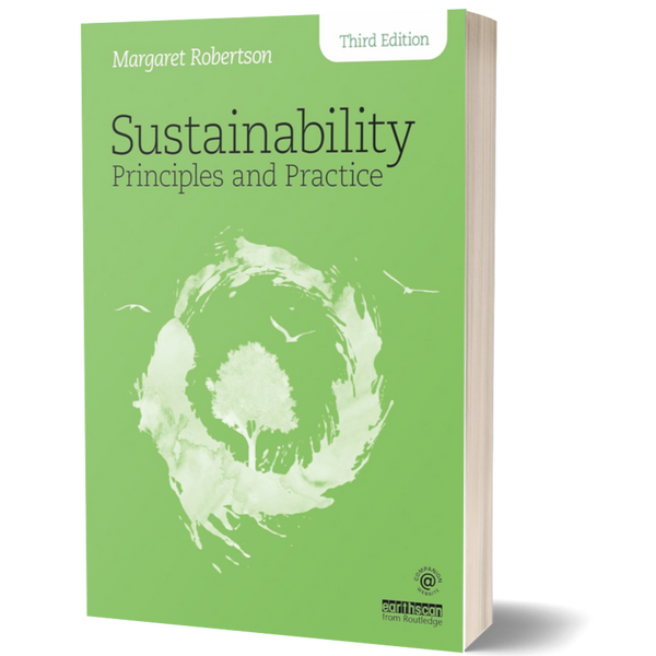 Sustainability Principles and Practice