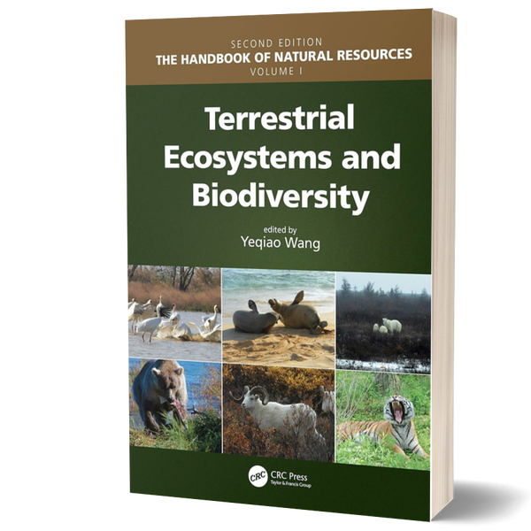 Terrestrial Ecosystems and Biodiversity (The Handbook of Natural Resources, Second Edition)