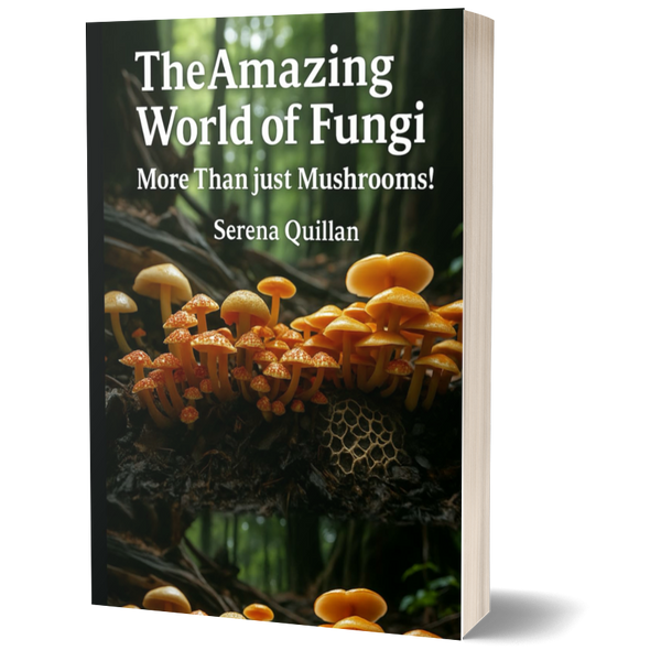 The Amazing World of Fungi: More Than Just Mushrooms! (Planet Earth, Our Only Home Book 7)
