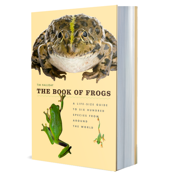The Book of Frogs: A Life-Size Guide to Six Hundred Species from around the World