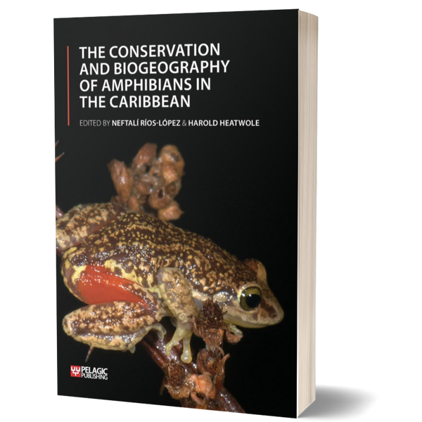 The Conservation and Biogeography of Amphibians in the Caribbean