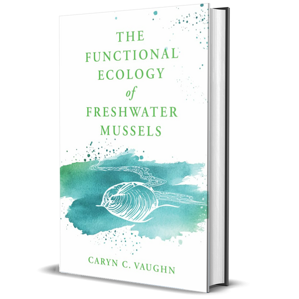 The Functional Ecology of Freshwater Mussels
