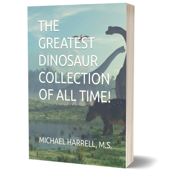 The Greatest Dinosaur Collection of All Time! (Wildlife of North America and Other Educational Books)