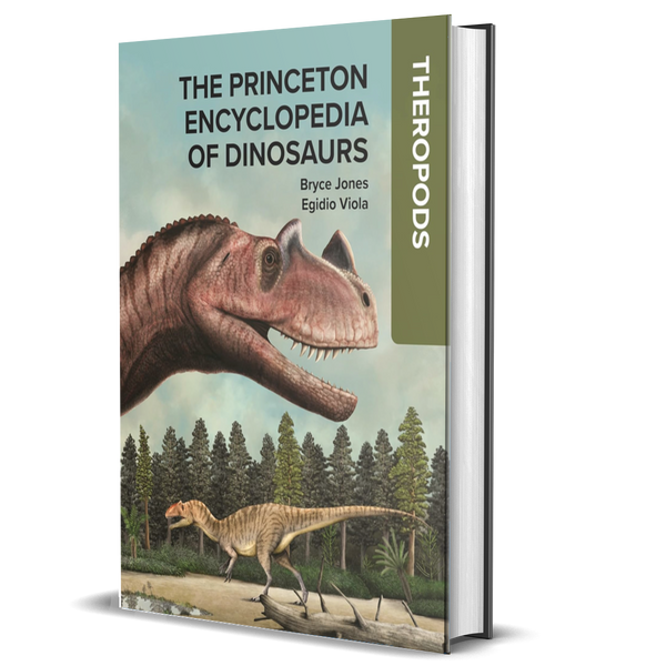 The Princeton Encyclopedia of Dinosaurs: Theropods