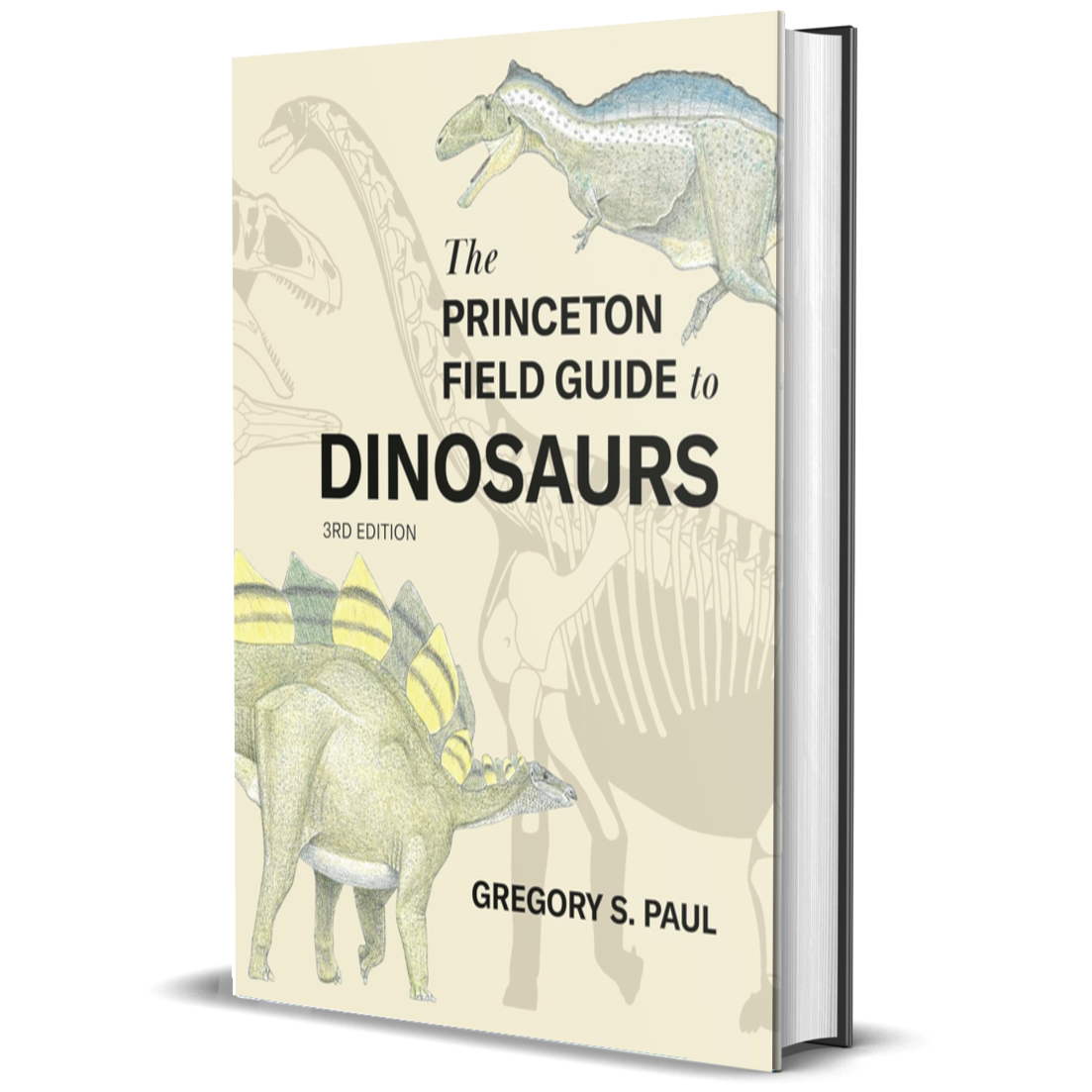 The Princeton Field Guide to Dinosaurs Third Edition (Princeton Field ...
