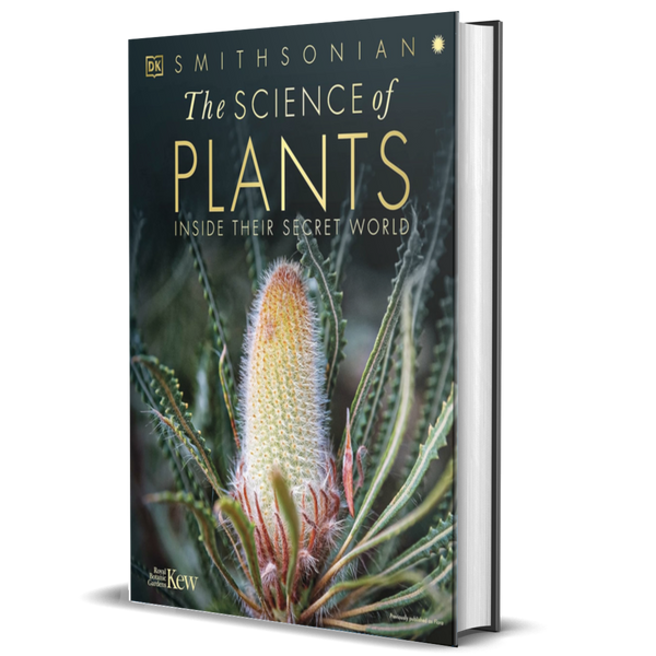 The Science of Plants: Inside Their Secret World (DK Secret World Encyclopedias)