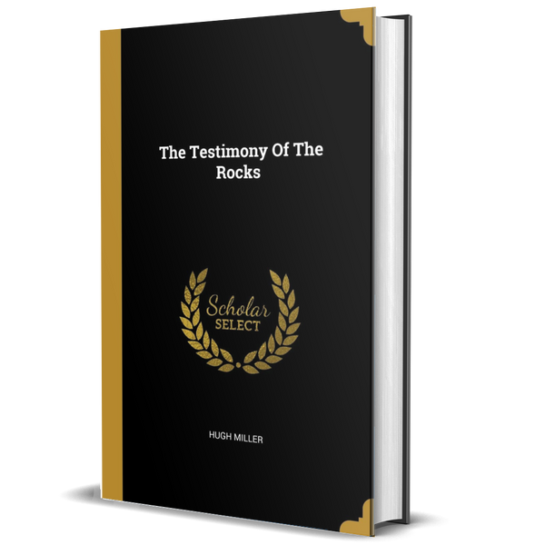 The Testimony of the Rocks