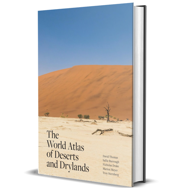 The World Atlas of Deserts and Drylands