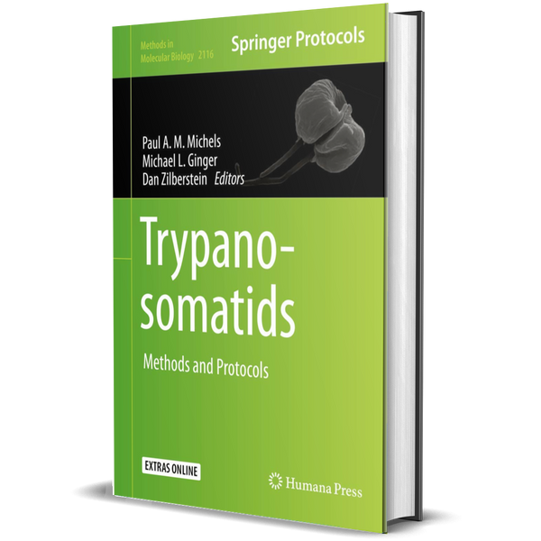 Trypanosomatids: Methods and Protocols (Methods in Molecular Biology, 2116)