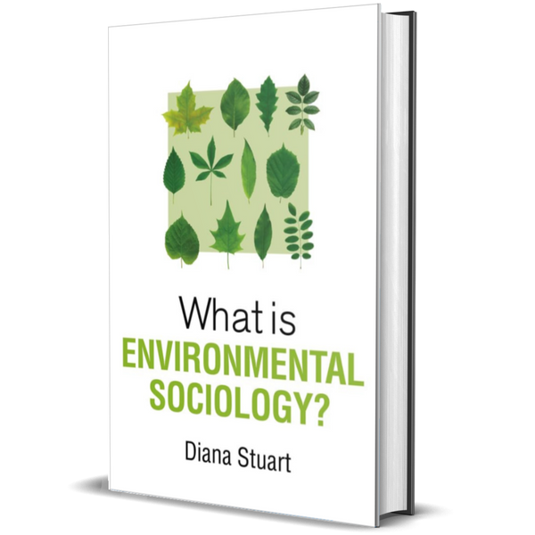 What is Environmental Sociology? (What is Sociology?)