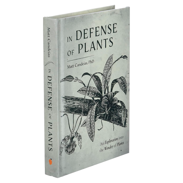 In Defense of Plants: An Exploration into the Wonder of Plants