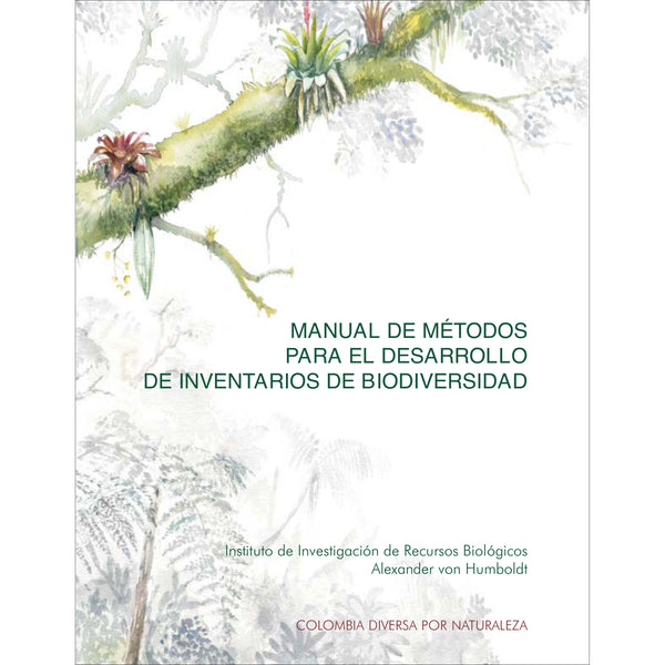 Manual de Métodos para el Desarrollo de Inventarios de Biodiversidad