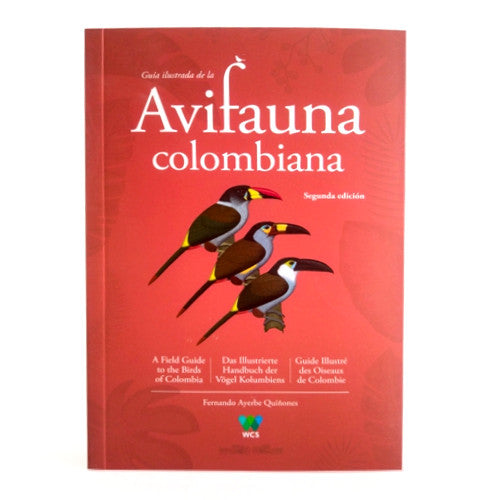 Guía Ilustrada de la Avifauna Colombiana - Segunda Edición
