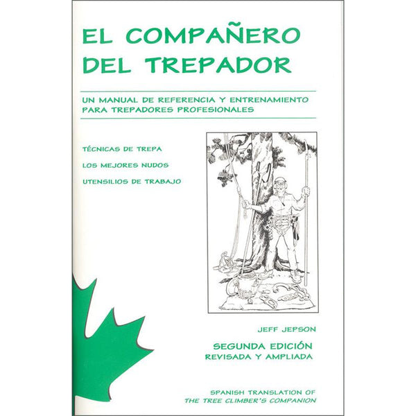 El Compañero del Trepador: Un Manual de Referencia y Entrenamiento para Trepadores Profesionales